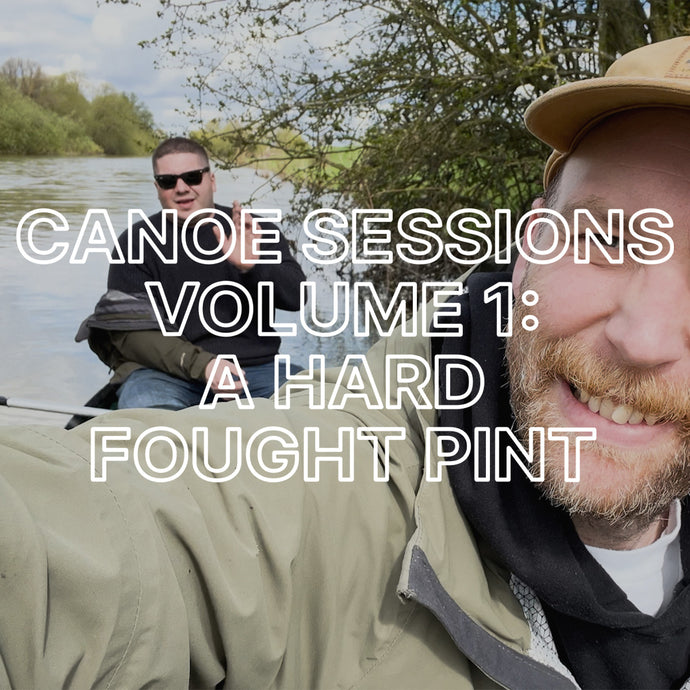 Canoe Sessions Volume 1: A Hard Fought Pint